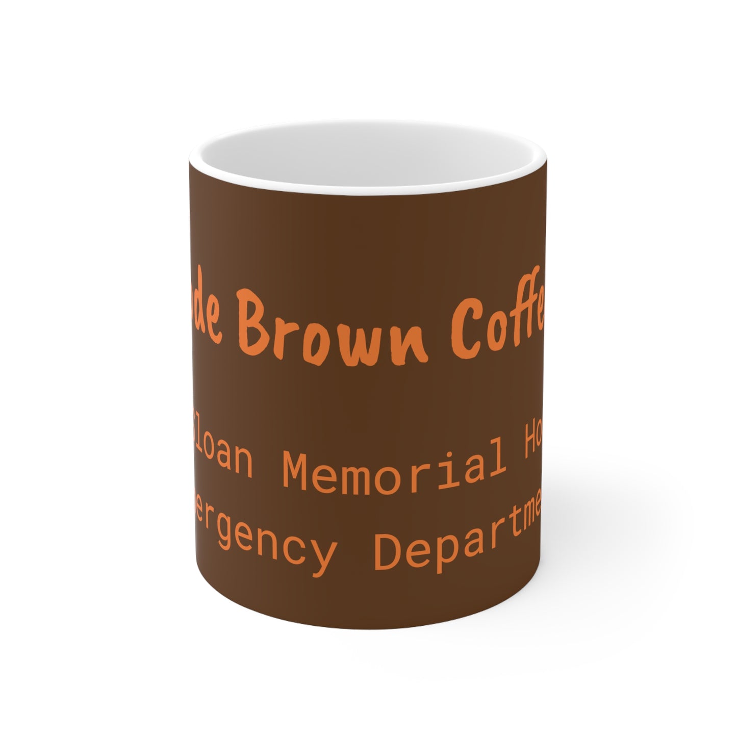 "Where is my Code Brown Coffee Mug" Ceramic Coffee Mug 11oz