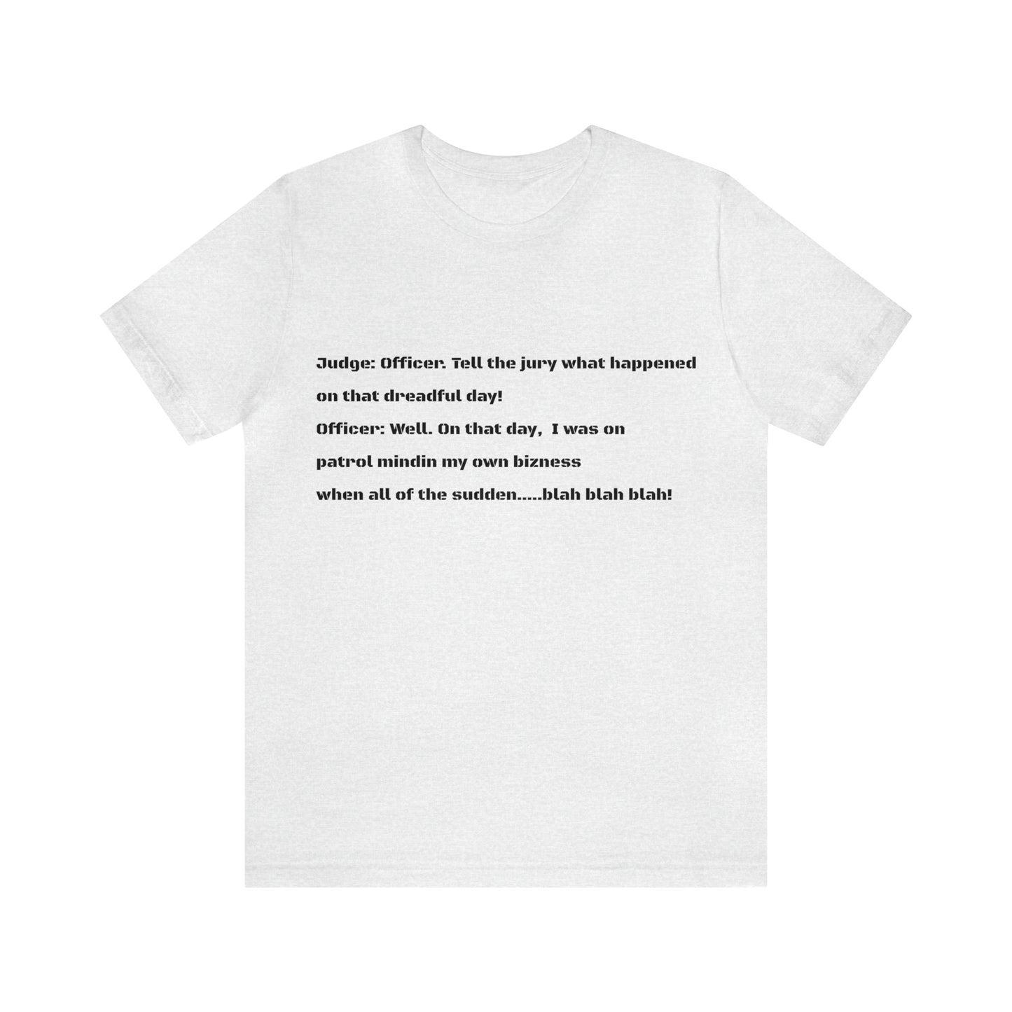 Cop Tee - Unisex Jersey Short Sleeve Tee