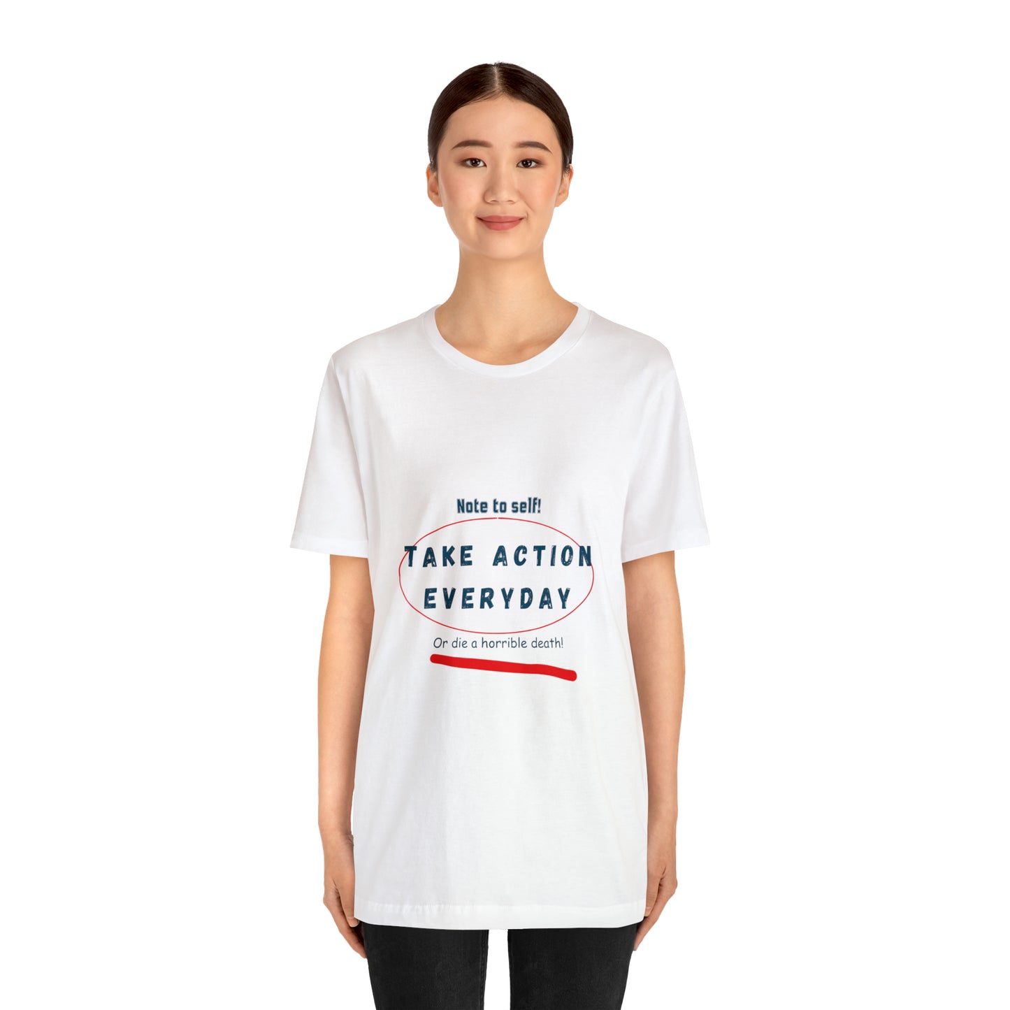 "Take Action Everyday" Unisex Jersey Short Sleeve Tee