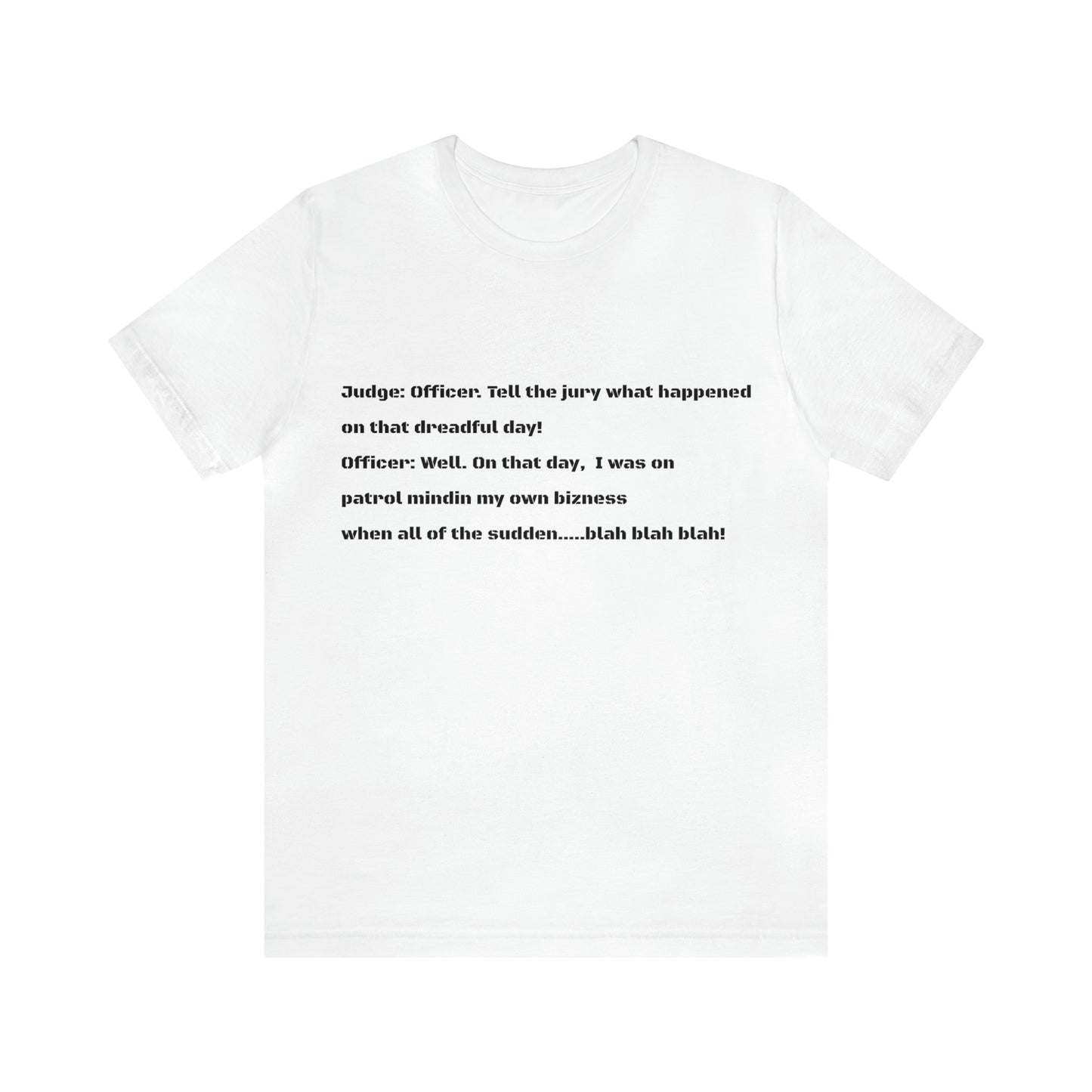 Cop Tee - Unisex Jersey Short Sleeve Tee