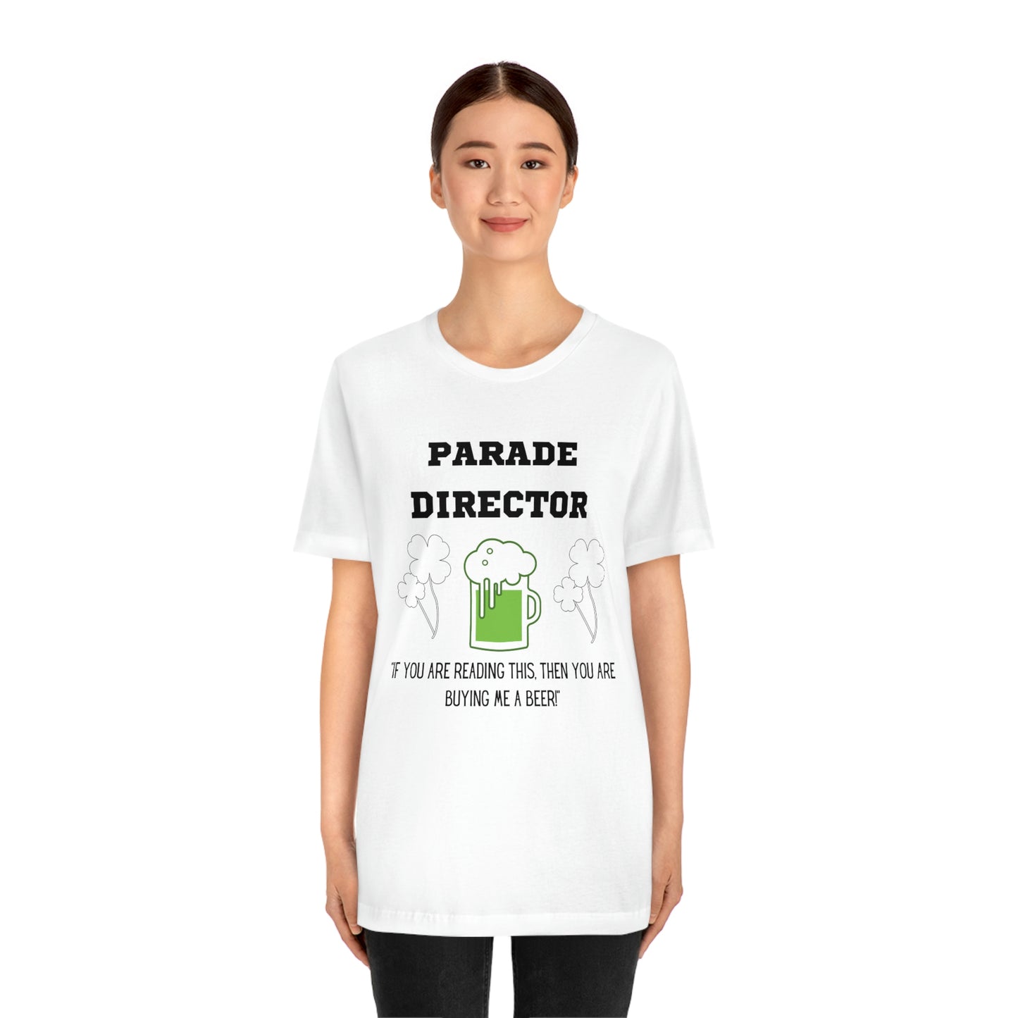 Parade Director Tee- Unisex Jersey Short Sleeve Tee
