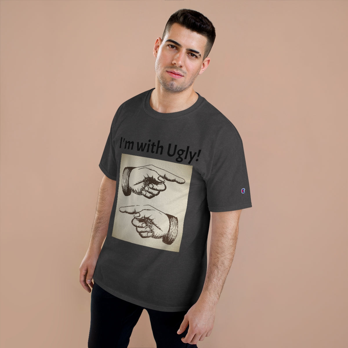 The "I'm with Ugly" Champion T-Shirt