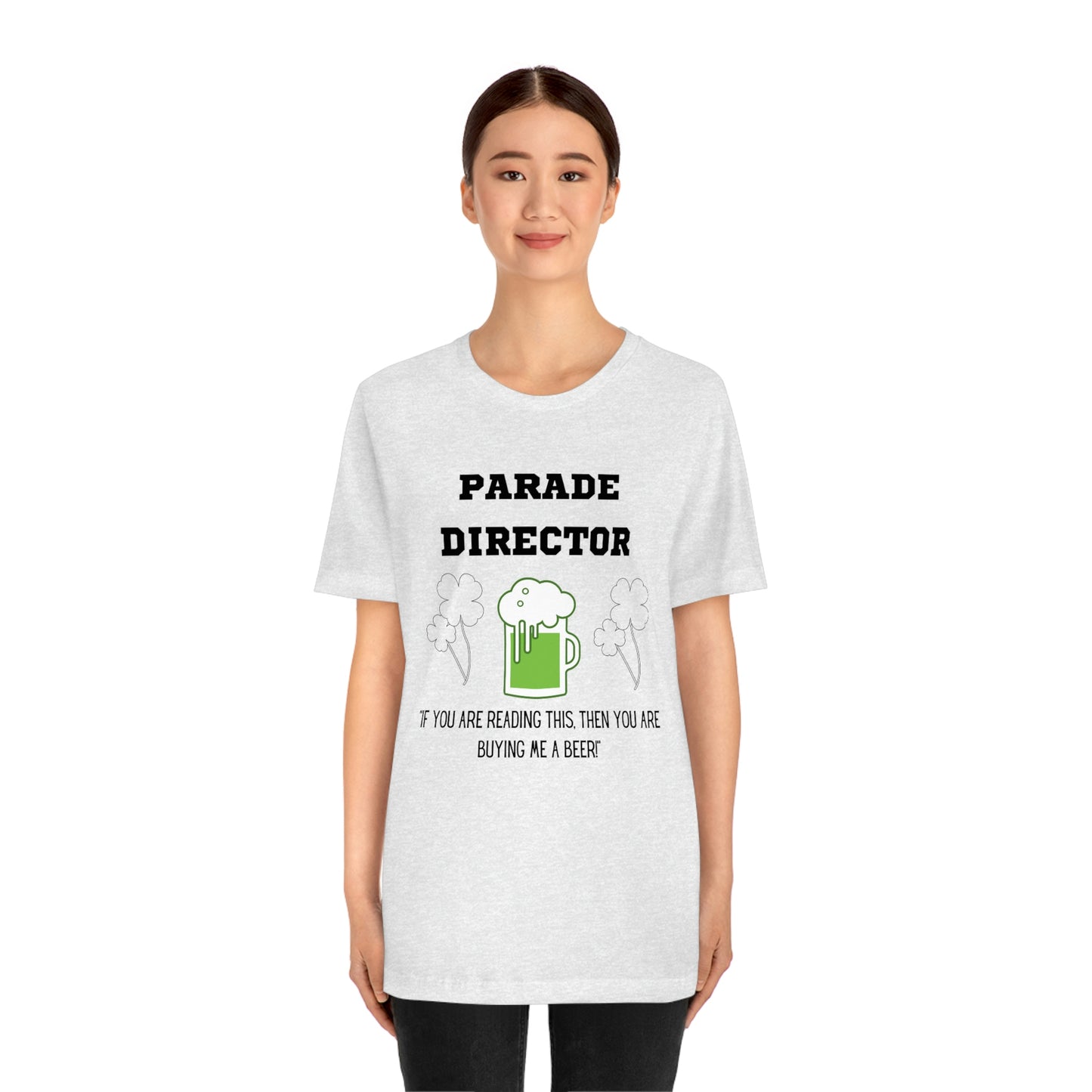 Parade Director Tee- Unisex Jersey Short Sleeve Tee