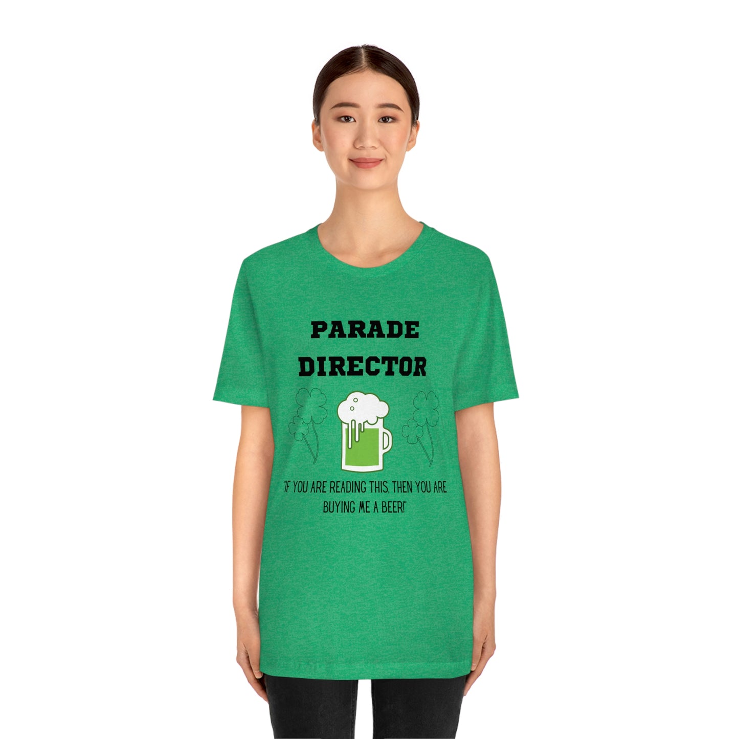Parade Director Tee- Unisex Jersey Short Sleeve Tee