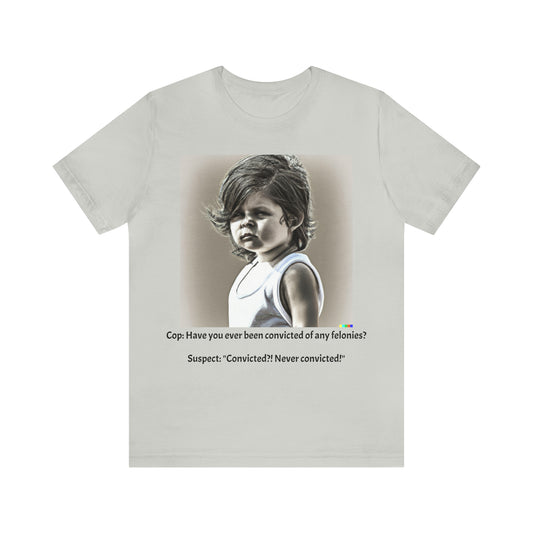 Cop Shirt- "Smart Alleck" Kid - Unisex Jersey Short Sleeve Tee