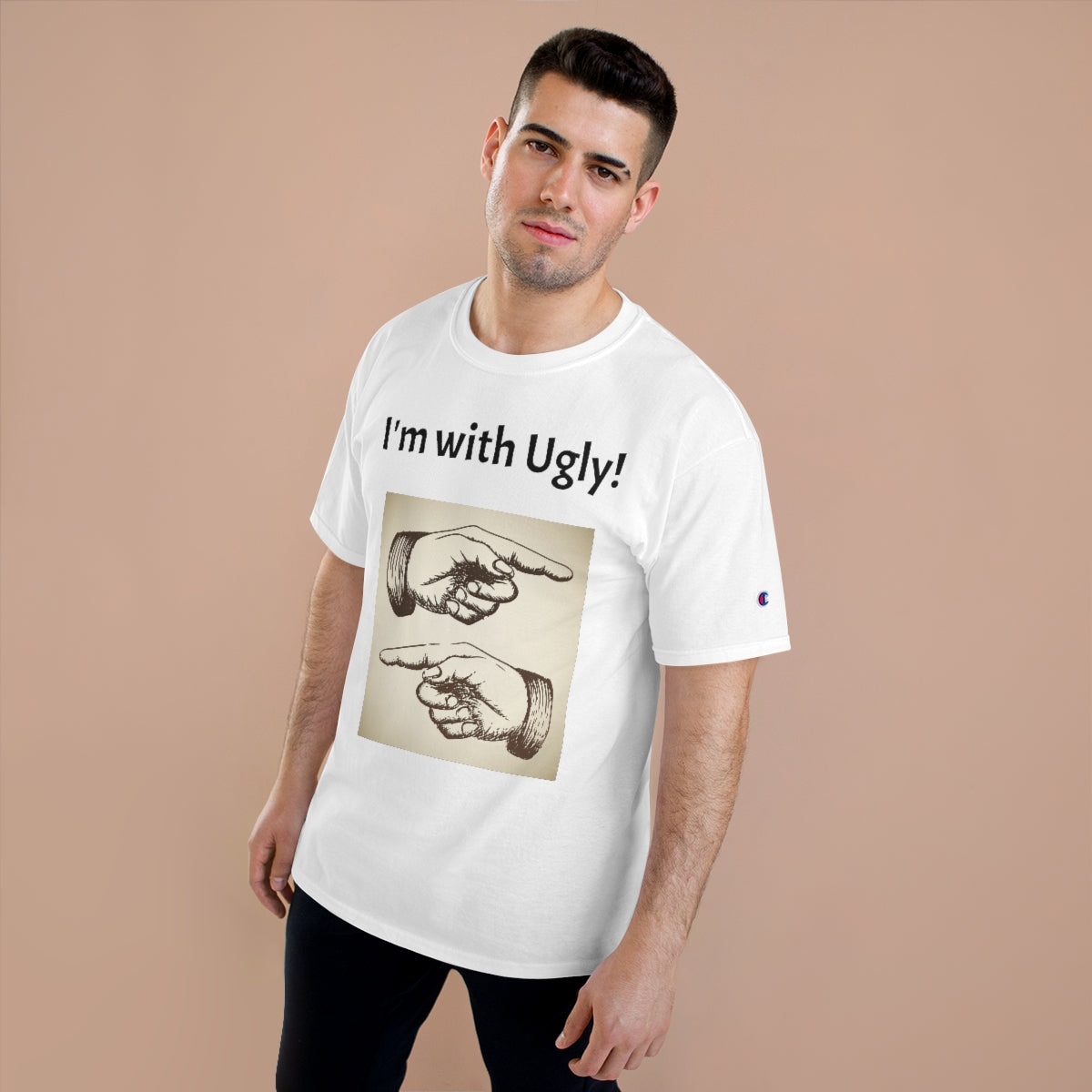 The "I'm with Ugly" Champion T-Shirt