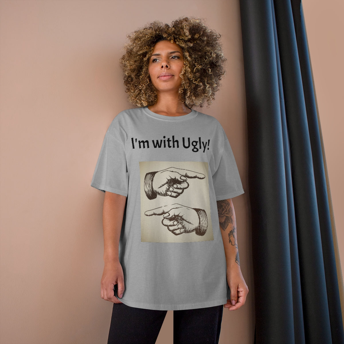 The "I'm with Ugly" Champion T-Shirt