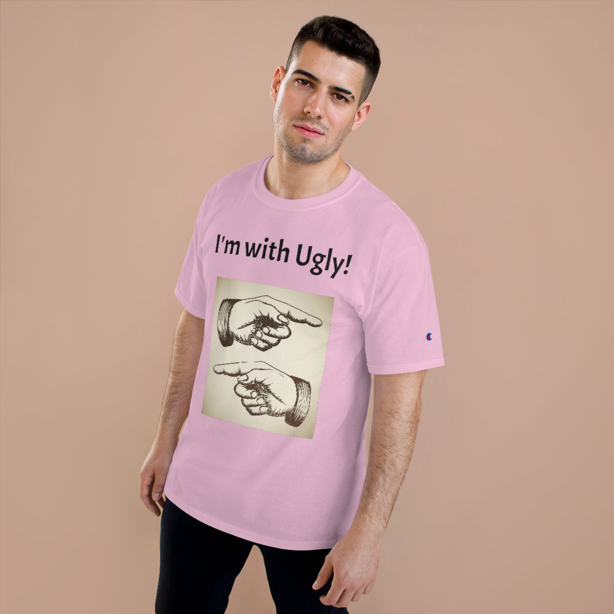 The "I'm with Ugly" Champion T-Shirt